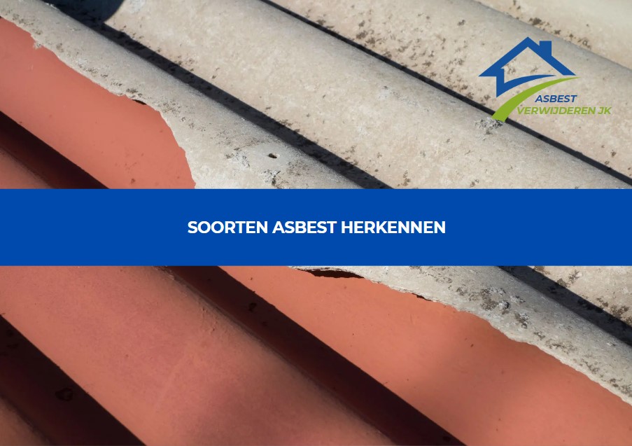 soorten asbest herkennen