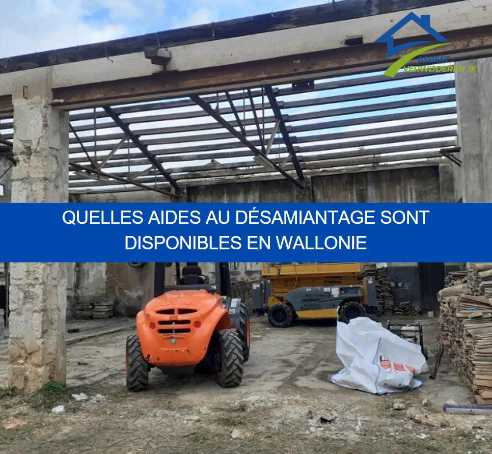 Quelles aides au désamiantage sont disponibles en Wallonie