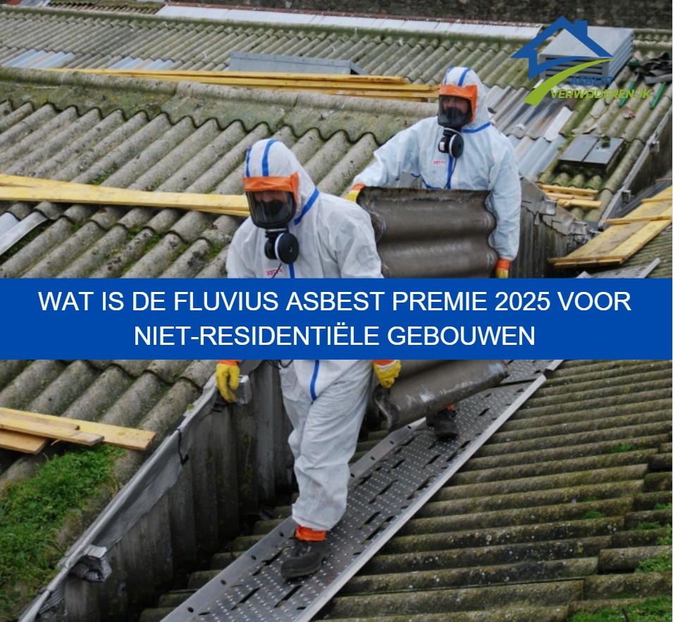 Wat is de Fluvius asbest premie 2025 voor niet-residentiële gebouwen